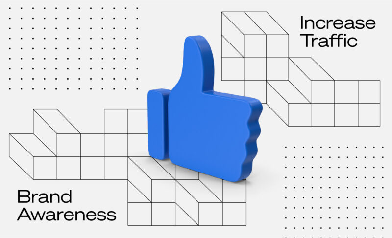 Big blue thumb-up with text brand awareness and Increase traffic